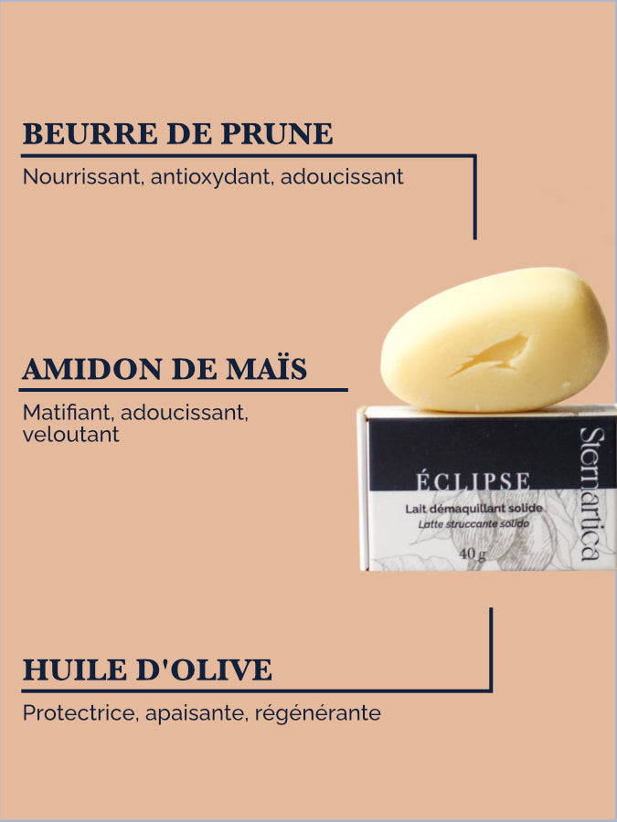 Ingrédients d'ÉCLIPSE : beurre de prune, olive bio, amidon de maïs